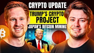 Trump’s New Crypto Project amp Largest Japanese Energy Company Starts Mining Bitcoin [upl. by Ecirtnahs246]