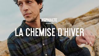 La Chemise dHiver  ASPHALTE [upl. by Griseldis]