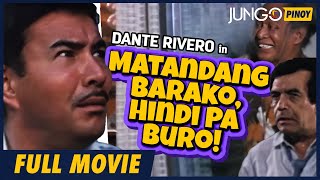 Matandang Barako Hindi Pa Buro  Dante Rivero  Full Tagalog Comedy Movie [upl. by Sivam629]