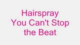 Hairspray  You Cant Stop the Beat [upl. by Edmunda]