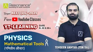 Mathematical Tools  NEET 2025 English Medium  Day 17  Dt 22072024  Class 11  NEET Physics [upl. by Siulegroj443]