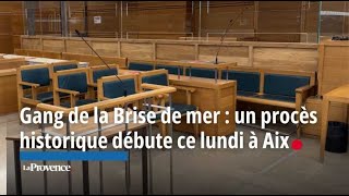 Gang de la Brise de mer  un procès historique débute aujourdhui à Aix [upl. by Sollie788]