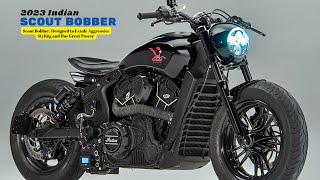 Scout Bobber Designed to Exude Aggressive Styling and Has Great Power  2023 Indian Scout Bobber [upl. by Jarvey]