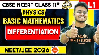 Differentiation  Mathematical Tools Physics  Basic Mathematics Class 11  CBSE JEE NEET [upl. by Murphy109]