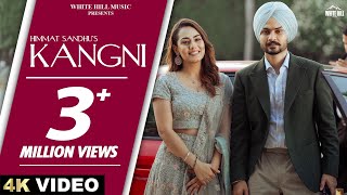 HIMMAT SANDHU  KANGNI Official Video SWEETAJ BRAR  MANDEEP MAAVI  New Punjabi Songs [upl. by Yenterb]