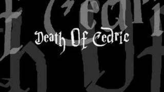 Death Of Cedric [upl. by Ahserkal684]