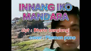 Innang Iko mandara cover by Pilemon pono [upl. by Iew]