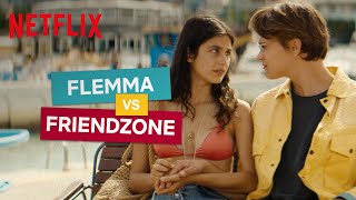 Flemma vs Friendzone in Sotto il sole di Riccione  Netflix Italia [upl. by Nnaarual]