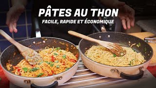 PÂTES AU THON  FACILE RAPIDE ET ÉCONOMIQUE [upl. by Beauchamp]