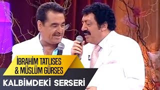 Kalbimdeki Serseri  Müslüm Gürses amp İbrahim Tatlıses  İbo Show Canlı Performans [upl. by Theall]