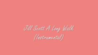 Jill ScottA Long Walk Instrumental [upl. by Joseph]