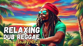 ✅ Deep Chill Reggae Mix  Extra Laidback  Relax Study Chill Instrumentals Relaxing Reggae Music [upl. by Estelle]