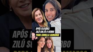 👀 APÓS ELEIÇÕES ZILÚ SOLTA O VERBO PARA CAMILLA CAMARGO [upl. by Brebner833]