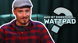 Was ist eigentlichWattpad [upl. by Kcirtapnaes]