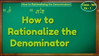 How to Rationalize the Denominators [upl. by Aluap650]