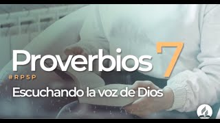 Proverbios 7  Reavivados Por Su Palabra  RPSP [upl. by Aiyram]