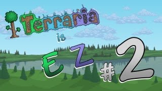 Terraria 12 is EZ  Ep 2  quotTin Lead and Tungstenquot [upl. by Katy]