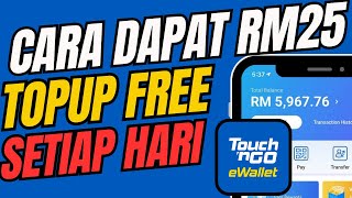 Cara Dapat eTunai RM25 Setiap Hari di Touch n Go eWallet [upl. by Diao]