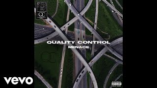 Quality Control  Menace Audio ft Lil Yachty Quavo Offset [upl. by Adnuhsor173]