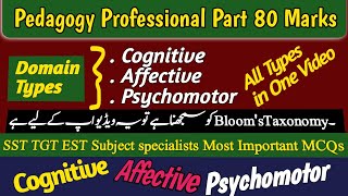 Blooms Taxonomy All three Domains in one Video  Cognitive Affective Psychomotor Domain Lecture [upl. by Muhammad]