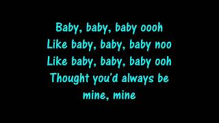 Baby Justin Bieber Lyrics [upl. by Nannie]