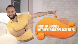 How to Choose kitchen backsplash tiles  Woodofa [upl. by Herra169]