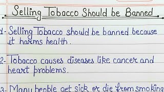 10 lines on selling tobacco should be banned  Tobacco should be banned bantobacco [upl. by Llehsem]