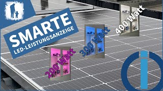 Smarter LEDTrick Solarleistung einfach mit Farben anzeigen [upl. by Ailefo]