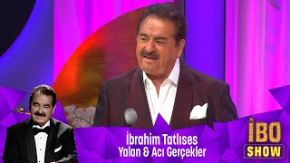 İbrahim Tatlıses  YALAN amp ACI GERÇEKLER [upl. by Pietje265]