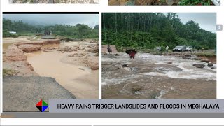 HEAVY RAINS TRIGGER LANDSLIDES AND FLOODS IN MEGHALAYA [upl. by Esdnyl521]