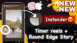 Instander  Share Reels like iPhone with Timer  Repost Round Story Instagram [upl. by Anelehs]