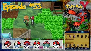 Pokemon Y  Setting Out On The Journeys End Vallee Etroite Way  Episode 53 [upl. by Atilegna]