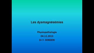 PHYSIOPATHOLOGIE Les dysmagnésémies [upl. by Rocray]