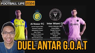 Al Nassr VS Inter Miami  Football Life 2024 Gameplay [upl. by Naejamron344]