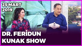 Dr Feridun Kunak Show  25 Mart 2019 [upl. by Lebiram]