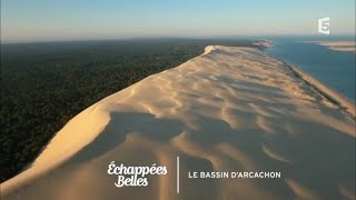 Les plaisirs du Bassin dArcachon  Échappées belles [upl. by Gilbert]