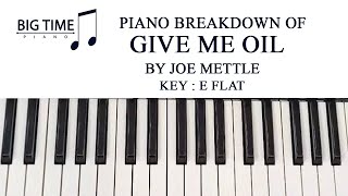 GIVE ME OIL BY JOE METTLE FT SANDRA BOAKYE PIANO TUTORIAL [upl. by Ahsinoj]