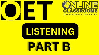 OET listening part B OET 20 Online Classroom [upl. by Atiuqiram48]