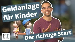 Geldanlage für Kinder Richtig sparen mit ETFs [upl. by Eisso]