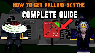 How to get Hallow Scythe Complete Guide [upl. by Lavinie663]