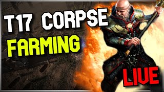 🔴atlas T17 CORPSE FARMING AND BUILD UPGRADING build maxroll [upl. by Zehc769]