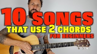 10 Songs 2 Chords EASY Guitar Lesson [upl. by Leigh601]