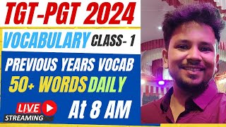 TGT PGT 2024 PREVIOUS YEARS VOCABULARY PRACTICE CLASS 1 USEFUL FOR SSC CHSL CGL MTS  CPO DSSSB [upl. by Nuahc]