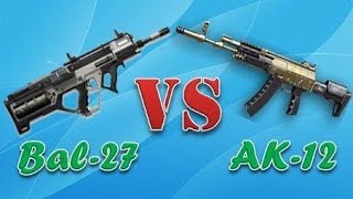 كود 11  مقارنه بين سلاح AK12 و Bal27 [upl. by Ahsinav]