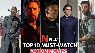 TOP 10 Mustwatch Action Film on Netflix [upl. by Rochkind]