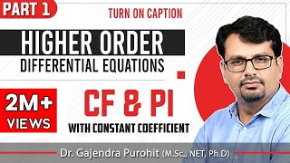 Linear Higher Order Differential Equation  CF amp PI LectureI [upl. by Anwaf]