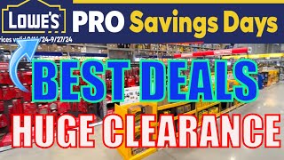 Lowes Top Deals to Buy During Savings Days Sale Huge Clearance [upl. by Lurette]