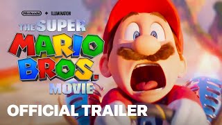 The Super Mario Bros Movie Official Trailer [upl. by Pederson642]