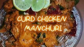 Curd Chicken Manchurian Recipe By Food Craze [upl. by Alyakcim738]