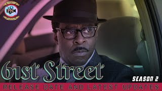 61st Street Season 2 Release Date And Latest Updates  Premiere Next [upl. by Bertrando]